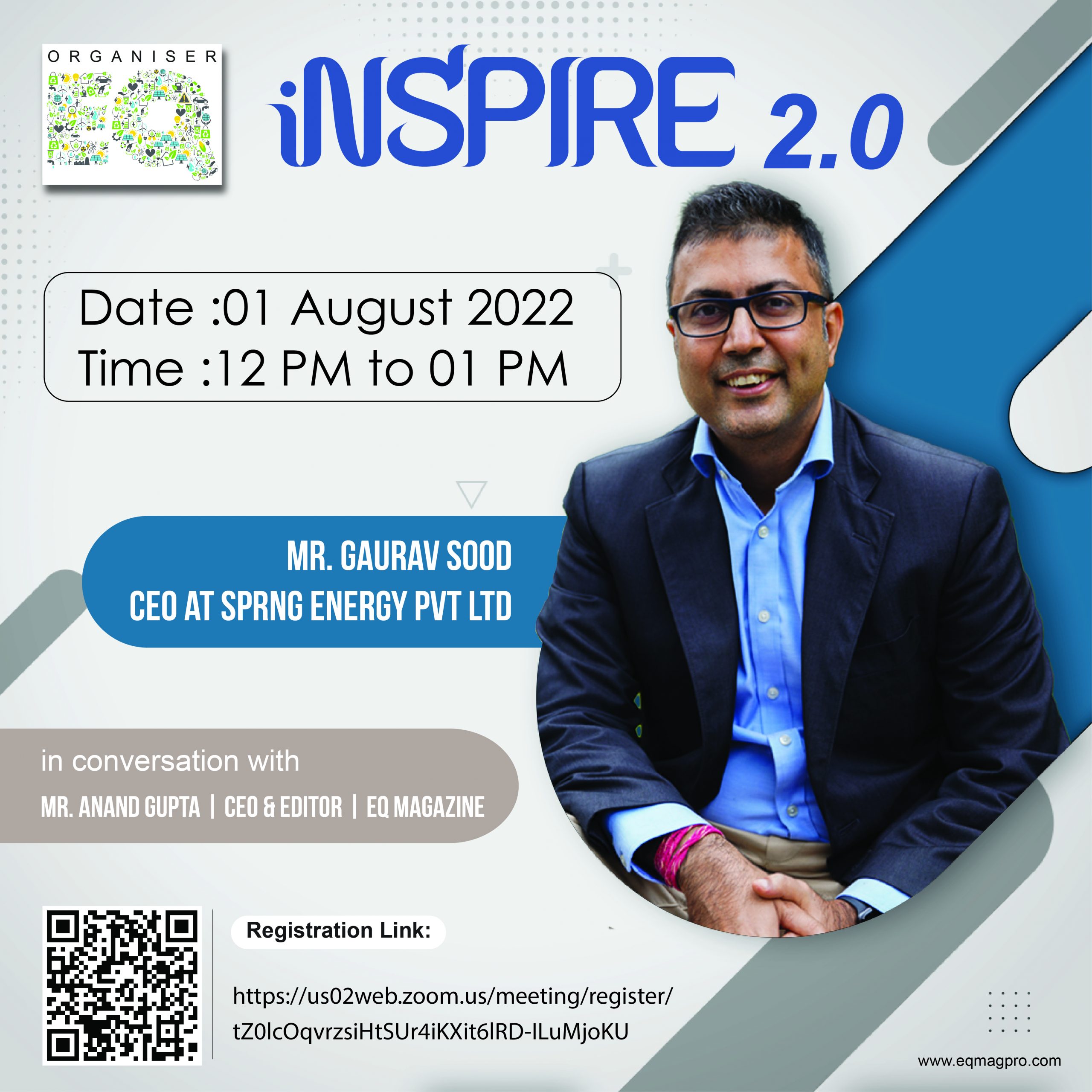 EQ In Exclusive Conversation With Mr. Gaurav Sood, CEO at SPRNG Energy on Monday August 1st 2022 from 12:00 PM Onwards….Register Now !!!