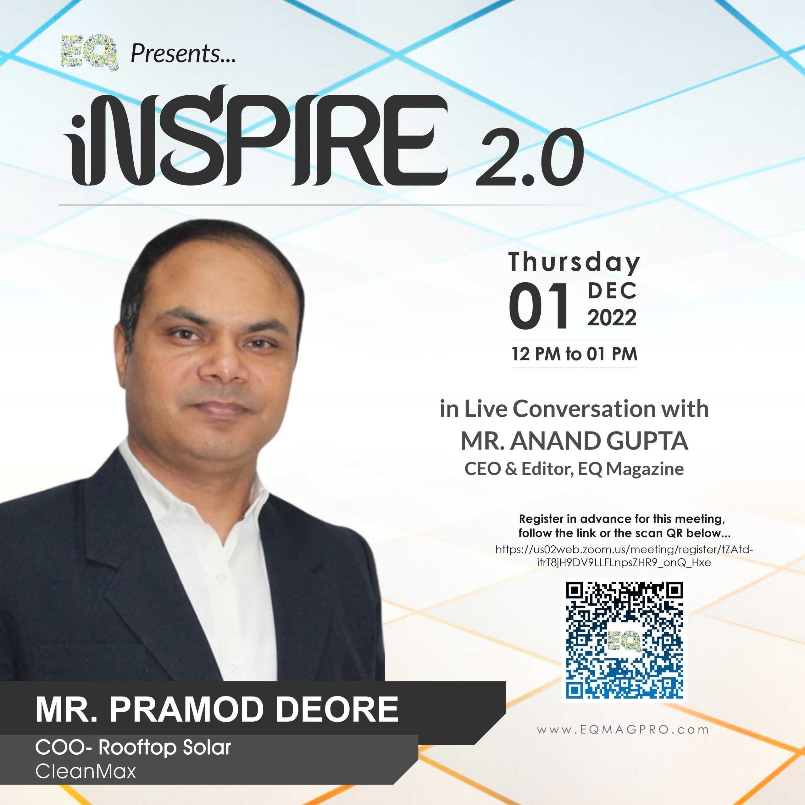 EQ In Exclusive Conversation With Mr.Pramod Deore, COO – RoofTop at CleanMax on Thursday December 1st 2022 from 12:00 PM Onwards….Register Now !!!